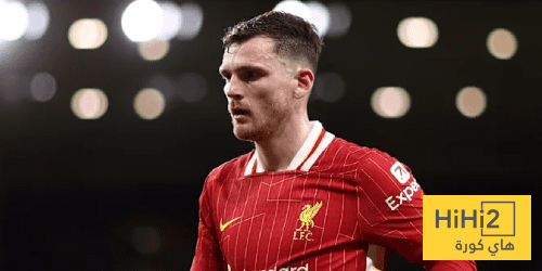 ليفربول متردد بشأن روبرتسون - هاي كورة