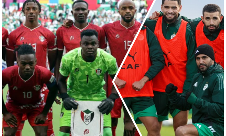 الموعد والقنوات الناقلة لمواجهة الجزائر ضد السودان